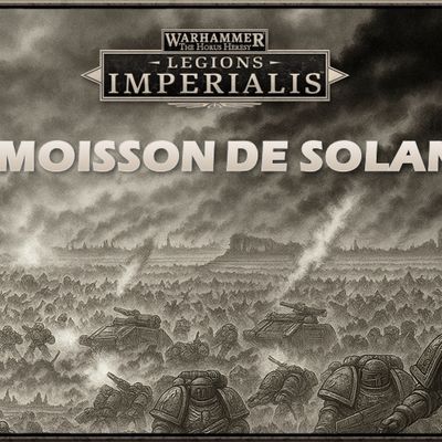 Legions Imperialis - Jour de moisson