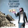 Comme une bête (ou Comment je suis devenu végétarien), de Cédric Taling - éd. Rue de l'échiquier
