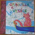 GRIBOUILLE à VENISE - AGNES VEYRE-SERRE.
