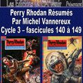 Perry Rhodan Résumés - Cycle 3 - 140 à 149