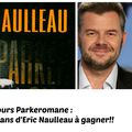 Concours Parkeromane : 2 romans d’Eric Naulleau à gagner!!