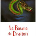 Le Baume du Dragon, écrit par Silvana Gandolfi