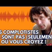Complotisme et mainstream : deux faces d'un même obscurantisme ! - Brice Perrier