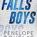 Falls Boys - Hellbent #1, Penelope Douglas