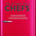 "Le Frigo des chefs" est paru !