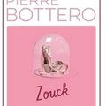 ~ Zouck, Pierre Bottero 