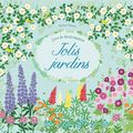 Jolis jardins : livre de décalcomanie