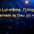  « Dieu Lui-même, l'Unique V La sainteté de Dieu (II) » Partie 4