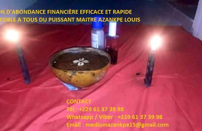 SAVON D'ABONDANCE FINANCIÈRE EFFICACE ET RAPIDE - MEDIUM AFRICAIN SERIEUX AZANKPE LOUIS ACCESSIBLE A TOUS