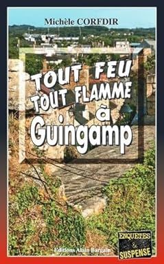 tout feu tout flamme à guingamp
