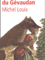 La bête du Gévaudan de Michel Louis