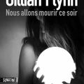 Nous allons mourir ce soir ❉❉❉ Gillian Flynn