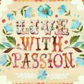 ma devise : vivre avec passion