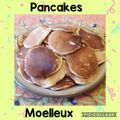 🥞🥞🥞Pancakes moelleux 🥞🥞🥞