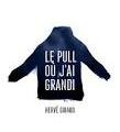 Le pull où j'ai grandi