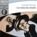 Les mains du miracle - Joseph Kessel