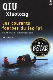Les courants fourbes du lac Tai, le polar à l'asiatique, ca vous tente?