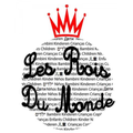 Les Rois du Monde