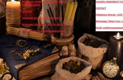 MARABOUT SERIEUX ET HONNETE FIABLE TCHAGOU WINRI