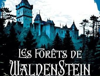 Les forêts de Waldenstein - Stéphane Héaume - Rivages