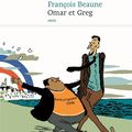 LIVRE : Omar et Greg de François Beaune - 2018