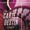 La carte du destin [La Conspiration #2] de Maggie Hall