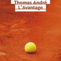 LIVRE : L'Avantage de Thomas André - 2021