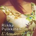 L'armoire des robes oubliées, Par Riikka Pulkkinen
