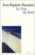 Le vent du Nord - jean baptiste baronian