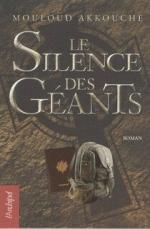 Le silence des géants de Mouloud Akkouche