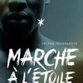 Marche à l'étoile d'Hélène Montardre