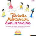Adeline Charneau & Roberta Rocchi - "Ma pochette Montessori d'anniversaire".