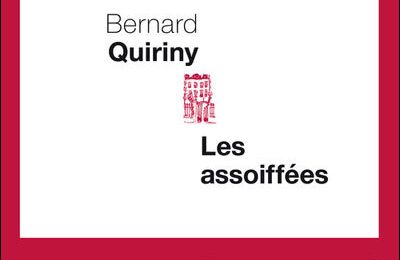 Bernard Quiriny - Les Assoiffées
