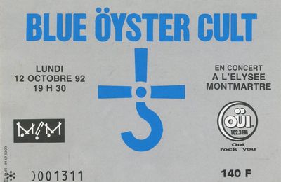 Blue Öyster Cult - Lundi 12 Octobre 1992 - Elysée Montmartre (Paris)