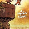 A coucher dehors - tome 2 - Aurélien Ducoudray & Anlor