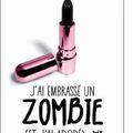 {J'ai embrassé un zombie (et j'ai adoré)} d'Adam Selzer