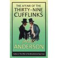 THE AFFAIR OF THE THIRTY-NINE CUFFLINKS, de James Anderson