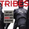 Speed Tribes: Days and Night's with Japan's Next Generation