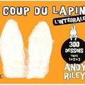 ~ Le coup du lapin, L'intégrale ! - Andy Riley