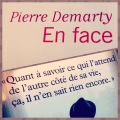 EN FACE - Pierre DEMARTY