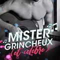 Mr Grincheux (et célèbre) de Kylie Scott