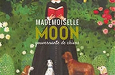 Mademoiselle Moon gouvernante de chiens 