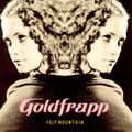 Goldfrapp - Felt mountain -