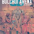 Bolchoi Arena - tome 1. Caelum incognito de Boulet et Aseyn