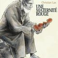 Une maternité rouge de Christian Lax