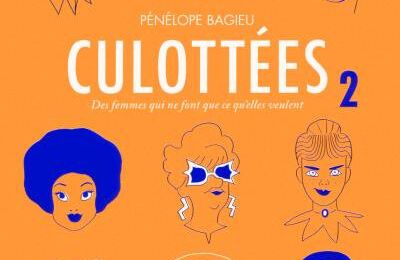 Culottées 2: Des femmes qui ne font que ce qu'elles veulent