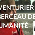 Documentaire "L'aventurier et le berceau de l'humanité" en streaming | Les-docus.com