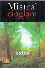 Mistral cinglant Zolma