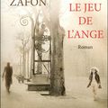 "Le Jeu de l'ange", de C. Ruiz Zafon