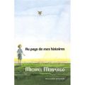 Michel Morpurgo - Au pays de mes histoires 